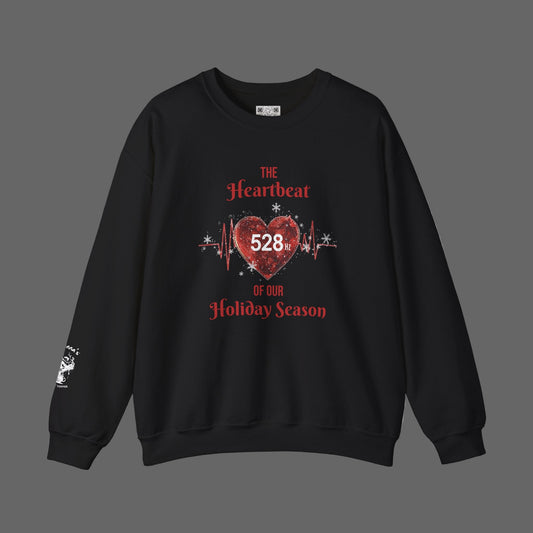 "The Heartbeat 528 of Our Holiday Season" Limited Edition Holiday Crewneck